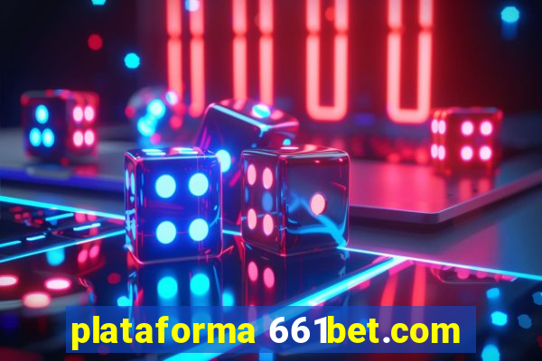 plataforma 661bet.com